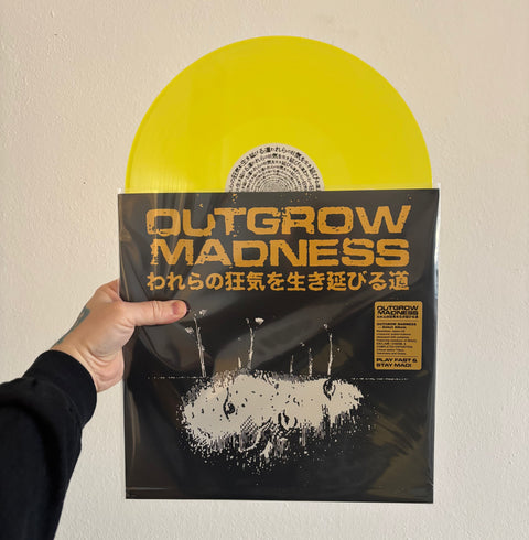 OUTGROW MADNESS - “To Outgrow Our Madness” LP